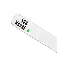 Load image into Gallery viewer, Sun Whore Plant Marker