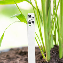 Load image into Gallery viewer, I've Got The Dirt Plant Marker