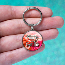Load image into Gallery viewer, You've Got This Keychain