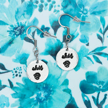 Load image into Gallery viewer, Shit Earrings