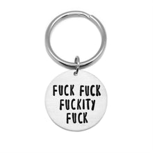 Load image into Gallery viewer, Fuck Fuck Fuckity Fuck Keychain