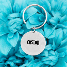 Load image into Gallery viewer, Custom Keychain