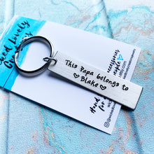 Load image into Gallery viewer, This Daddy Belongs To Keychain