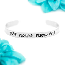 Load image into Gallery viewer, Best Fucking Friend Ever Bracelet