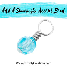 Load image into Gallery viewer, Add An Accent Bead