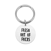 Load image into Gallery viewer, Fresh Out Of Fucks Keychain