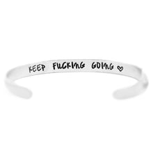 Load image into Gallery viewer, Keep Fucking Going (Inside) Bracelet