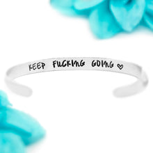 Load image into Gallery viewer, Keep Fucking Going (Inside) Bracelet