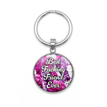 Load image into Gallery viewer, Best Fucking Friend Ever Keychain
