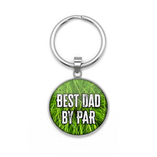 Load image into Gallery viewer, Best Dad By Par Keychain
