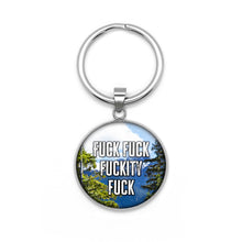 Load image into Gallery viewer, Fuck Fuck Fuckity Fuck Keychain
