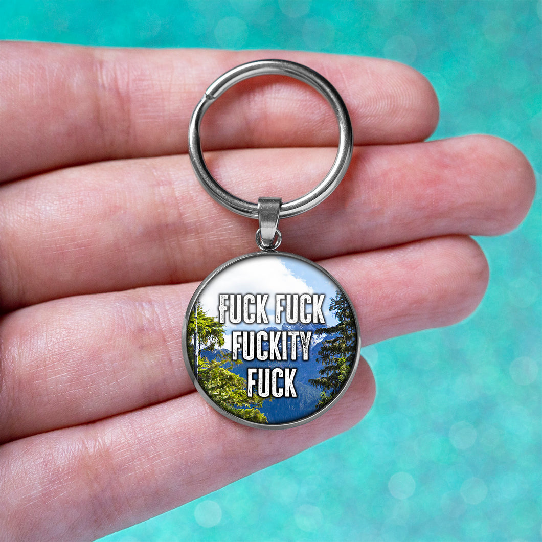 Fuck Fuck Fuckity Fuck Keychain