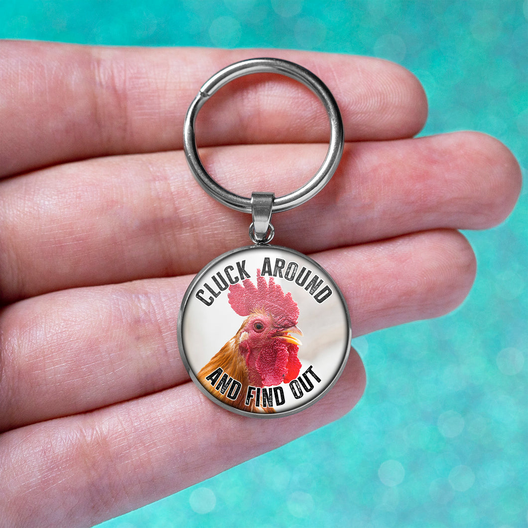 Cluck Around and Find Out Keychain