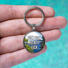 Load image into Gallery viewer, Fuck Fuck Fuckity Fuck Keychain
