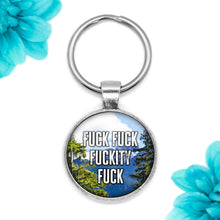 Load image into Gallery viewer, Fuck Fuck Fuckity Fuck Keychain
