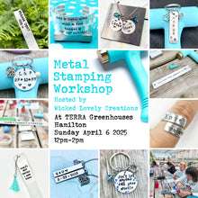 Load image into Gallery viewer, April 6 (Hamilton) Metal Stamping Workshop
