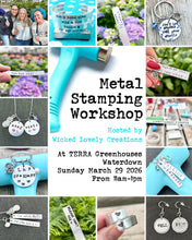 Load image into Gallery viewer, March 29 (Waterdown) Metal Stamping Workshop
