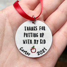 Load image into Gallery viewer, Thanks For Putting Up With My Kid Ornament
