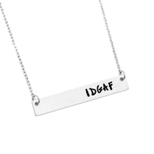 Load image into Gallery viewer, IDGAF Necklace

