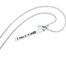 Load image into Gallery viewer, I Can &amp; I Will Necklace
