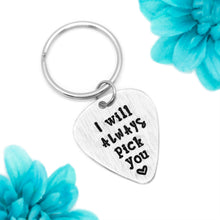 Load image into Gallery viewer, I Will Always Pick You Keychain
