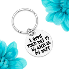 Load image into Gallery viewer, Nice As My Butt Keychain

