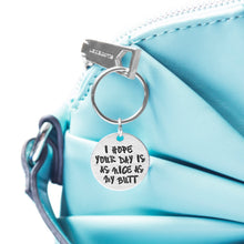 Load image into Gallery viewer, Nice As My Butt Keychain
