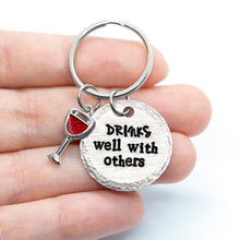 Load image into Gallery viewer, Drinks Well With Others Keychain
