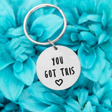 Load image into Gallery viewer, You Got This Keychain
