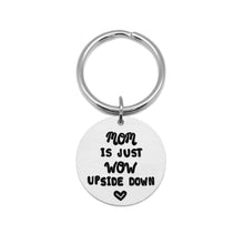 Load image into Gallery viewer, Mom Is Just Wow Upside Down Keychain
