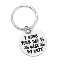 Load image into Gallery viewer, Nice As My Butt Keychain
